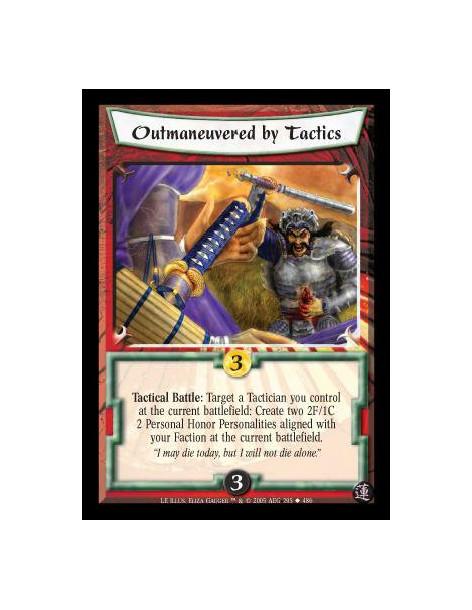 Outmaneuvered by Tactics  - Tactical Battle: Target a Tactician you control at the current battlefield: Create two 2F/1C 2 Perso