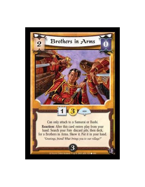 Brothers in Arms (Español)  - Will only attach to a Samurai or Bushi. Reaction: After this card enters play from your hand: Sear