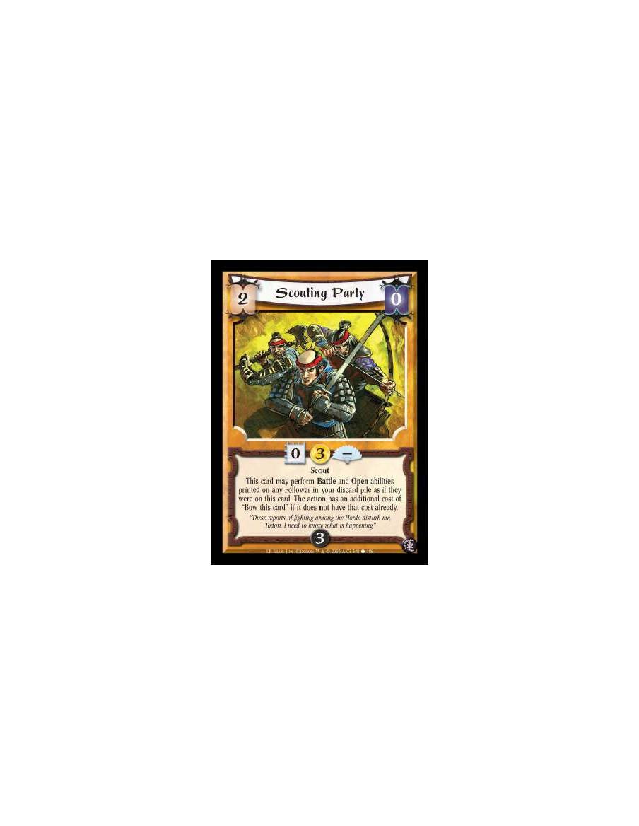 Scouting Party  - Scout. This card may perform Battle and Open abilities printed on any Follower in your discard pile as if they