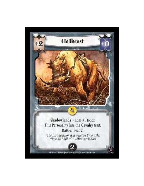 Hellbeast (Spanish)  - Shadowlands · Lose 4 Honor. This Personality has the Cavalry trait. Battle: Fear 2.