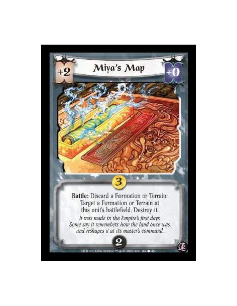 Miya's Map  - Battle: Discard a Formation or Terrain: Target a Formation or Terrain at this unit's battlefield. Destroy it