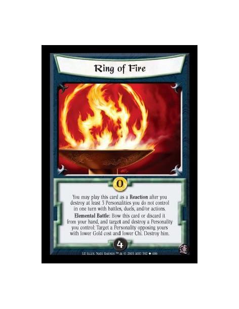 Ring of Fire  - You may play this card as a Reaction after you destroy at least 3 Personalities you do not control in one turn w