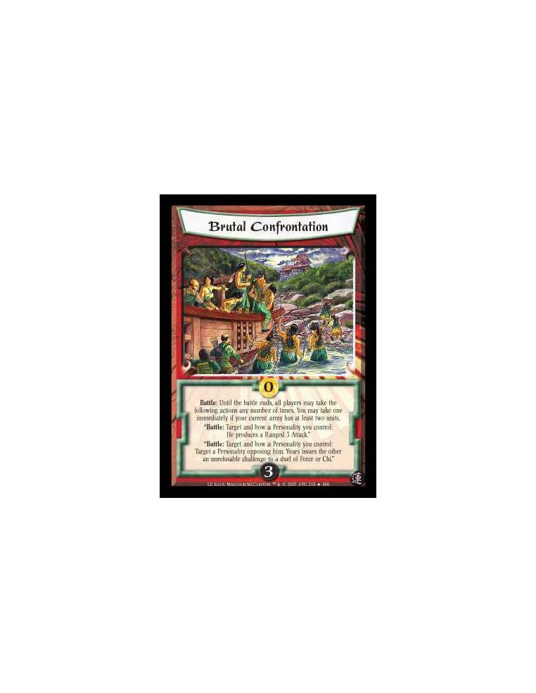 Brutal Confrontation FOIL  - Battle: Until the battle ends, all players may take the following actions any number of times. You 