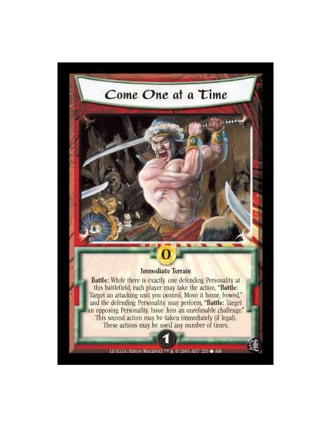 Come One at a Time FOIL (Spanish Language)  - Immediate Terrain. Battle: While there is exactly one defending Personality, each 