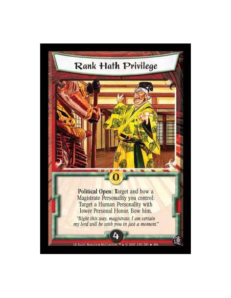 Rank Hath Privilege FOIL (Spanish)  - Political Open: Target and bow a Magistrate Personality you control: Target a Human Person