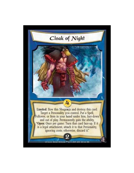 Cloak of Night FOIL (Spanish)  - Limited: Bow this Shugenja and destroy this card: Target a Personality you control. Put a Spell