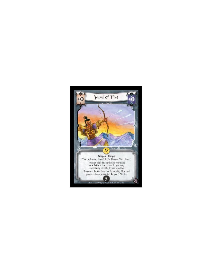 Yumi of Fire FOIL  - Weapon · Unique. This card costs 1 less Gold for Unicorn Clan players. You may play this card from your han