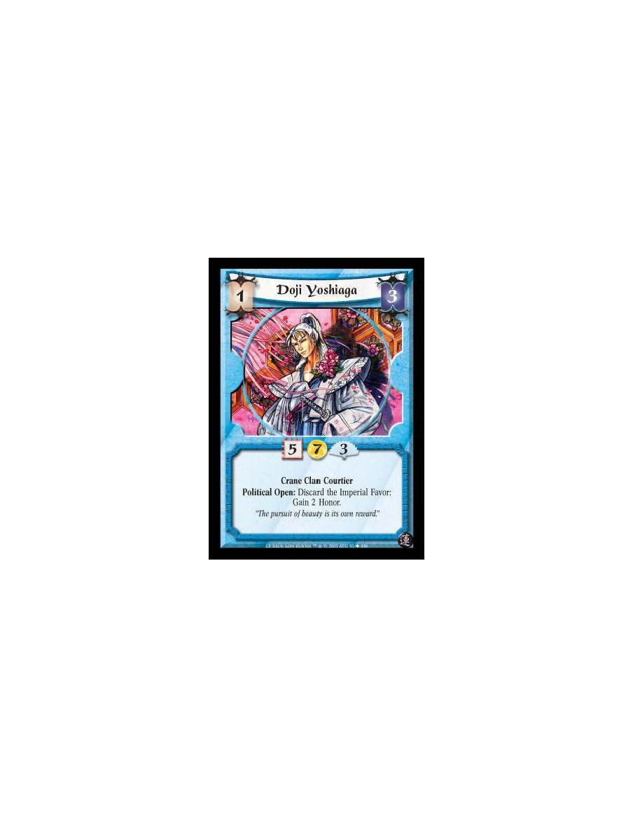 Doji Yoshiaga FOIL  - Crane Clan Courtier. Political Open: Discard the Imperial Favor: Gain 2 Honor