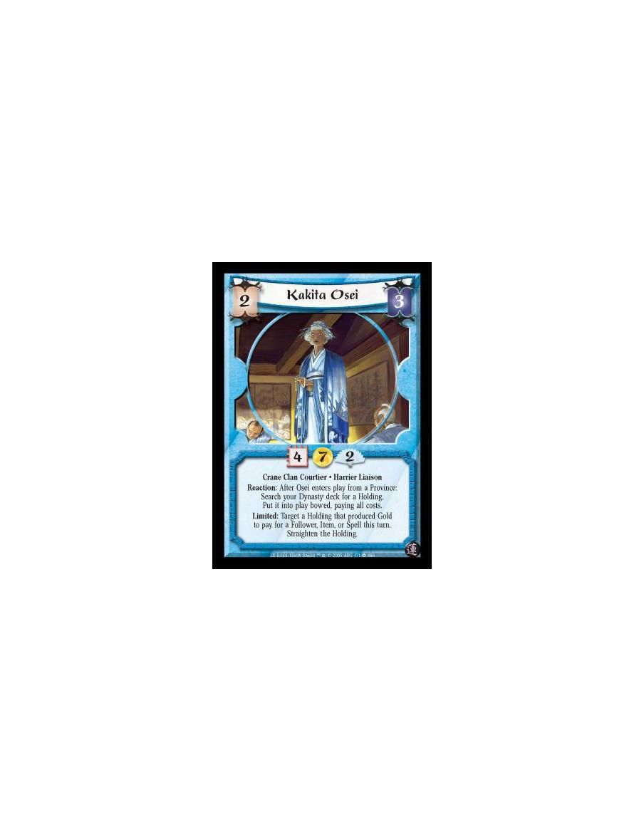Kakita Osei FOIL (Español)  - Crane Clan Courtier · Harrier Liaison. Reaction: After Osei enters play from a Province: Search yo