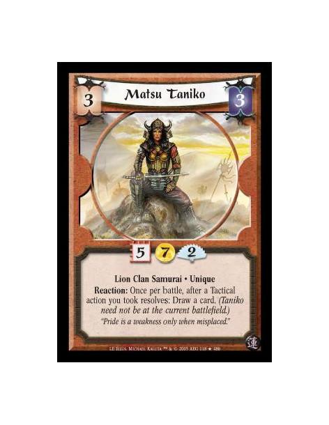 Matsu Taniko FOIL (Spanish)  - Lion Clan Samurai · Unique. Reaction: Once per battle, after a Tactical action you took resolves: