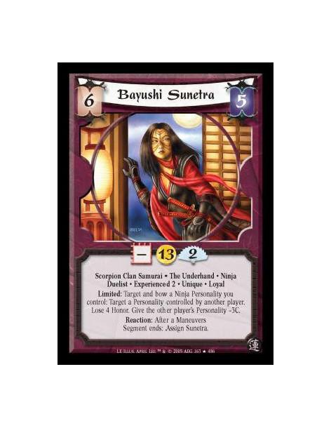 Bayushi Sunetra Exp2 FOIL  - Scorpion Clan Samurai · The Underhand · Ninja · Duelist · Experienced 2 · Unique · Loyal. Limited: