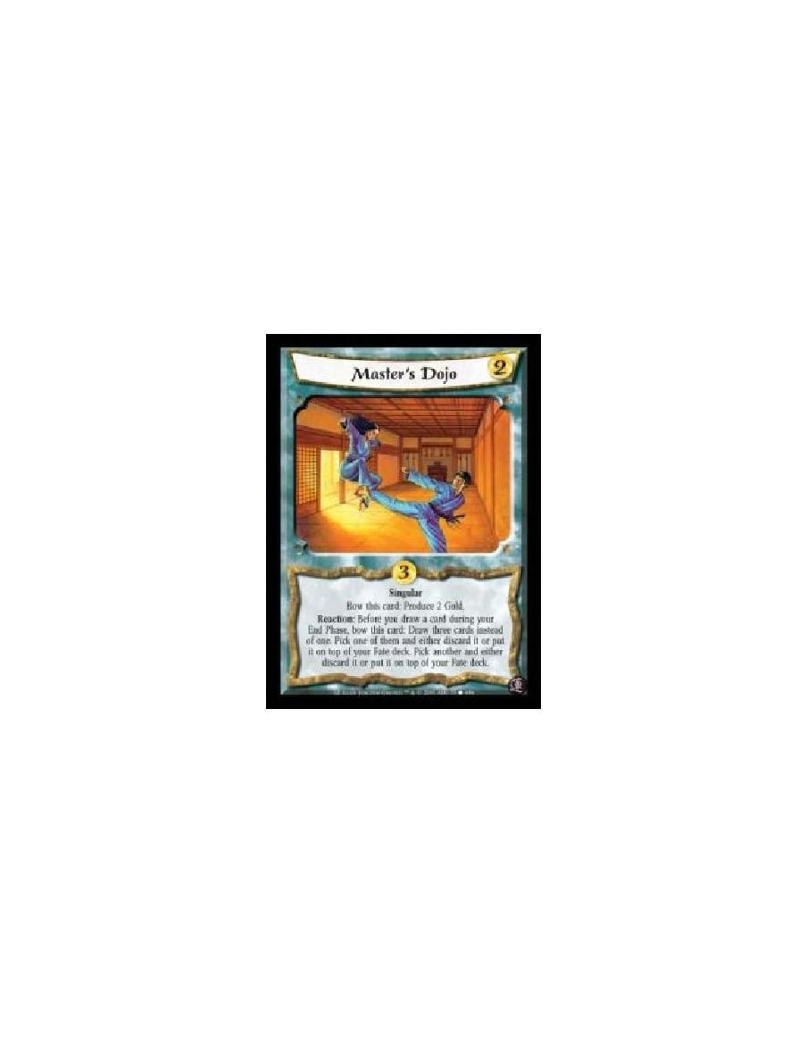 Master's Dojo FOIL  - Singular. Bow this card: Produce 2 Gold. Reaction: Before you draw a card during your End Phase, bow this 