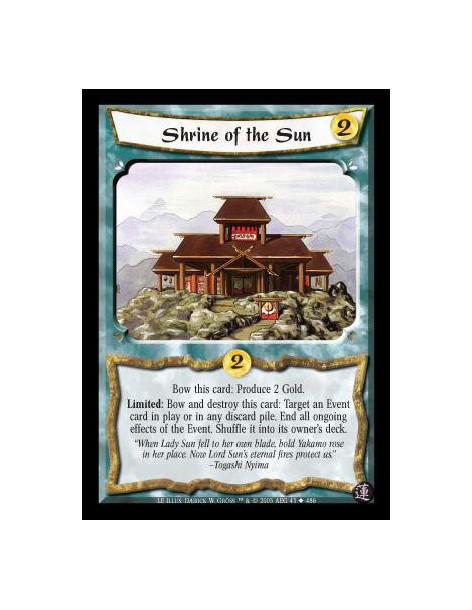 Shrine of the Sun FOIL  - Bow this card: Produce 2 Gold. Limited: Bow and destroy this card: Target an Event card in play or in
