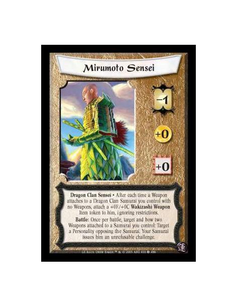 Mirumoto Sensei FOIL  - Dragon Clan Sensei. After each time a Weapon attaches to a Dragon Clan Samurai you control with no Weapo
