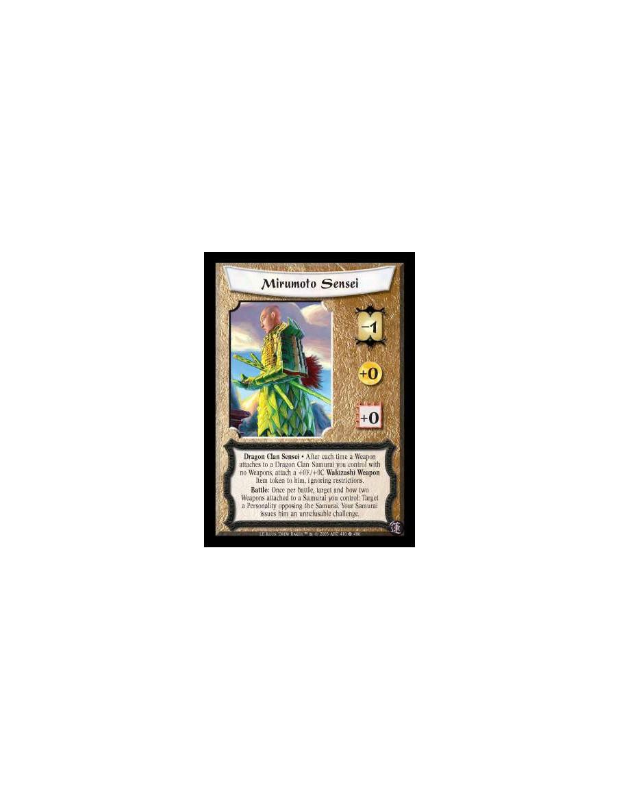Mirumoto Sensei FOIL  - Dragon Clan Sensei. After each time a Weapon attaches to a Dragon Clan Samurai you control with no Weapo