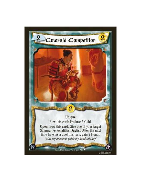 Emerald Competitor (Spanish)  - Unique  Bow this card: Produce 2 Gold.  Open: Bow this card: Give one of your target Samurai Per