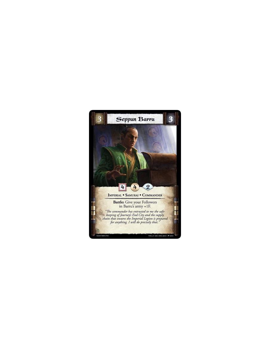 Seppun Barru  - Imperial • Samurai • CommanderBattle: Give your Followers in Barru's army +1F.