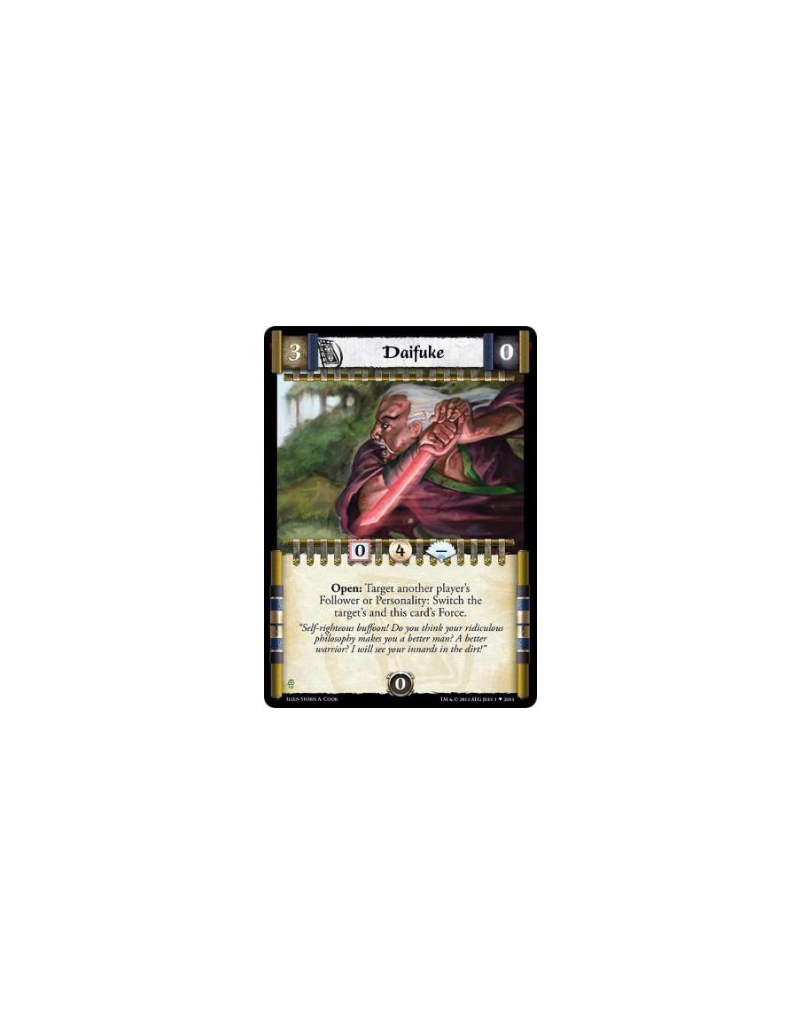 Daifuke  - Open: Target another player's Follower or Personality: Switch the target's and this card's Force.