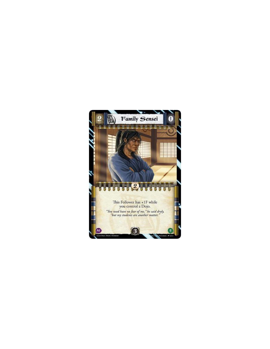 Family Sensei  - This Follower has +1F while you control a Dojo.