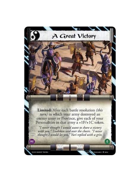 A Great Victory  - Limited: After each battle resolution (this turn) in which your army destroyed an enemy army or Province, giv