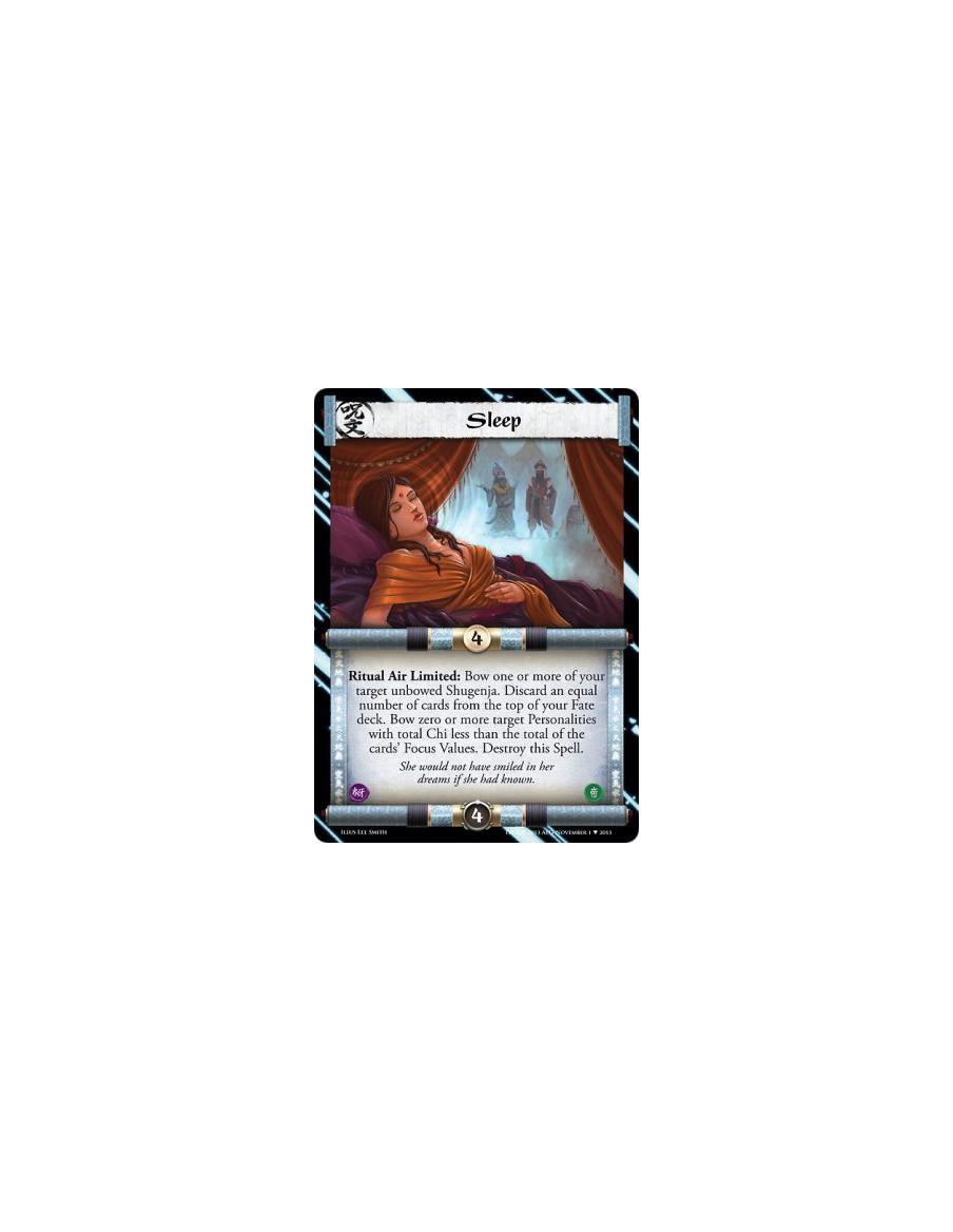 Sleep  - Ritual Air Limited: Bow one or more of your target unbowed Shugenja. Discard an equal number of cards from the top of y