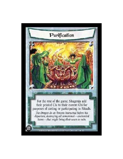 Purification (Event) FOIL  - For the rest of the game, Shugenja add their printed Chi to their current Chi for purposes of casti