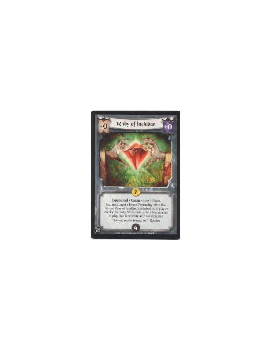 Ruby of Iuchiban Exp  - Experienced. Unique. Lose 4 Honor. You must target a bowed Personality, other than the one Ruby of Iuchi