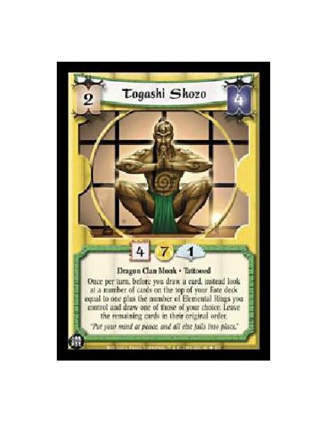 Togashi Shozo  - Dragon Clan Monk · TattooedOnce per turn, before you draw a card, instead look at a number of cards on the top