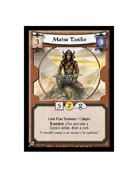 Matsu Taniko  - Lion Clan Samurai · UniqueReaction: After you take a Tactical action, draw a card.