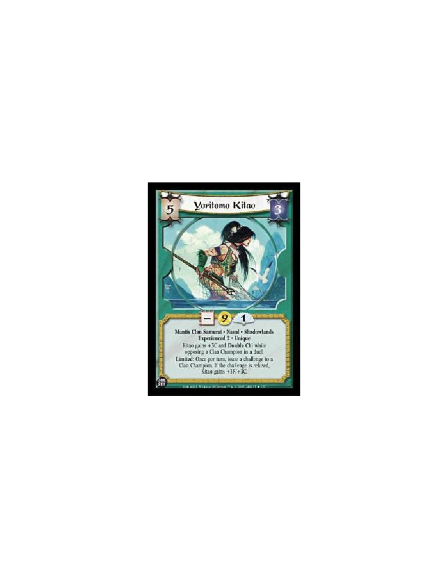 Yoritomo Kitao Exp2  - Mantis Clan Samurai · Naval · Shadowlands Experienced 2 · Unique Kitao gains +3C and Double Chi while opp