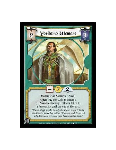 Yoritomo Utemaro  - Mantis Clan Samurai · NavalOpen: Pay one Gold to attach a 1F Naval Mercenary Follower token to a Personality