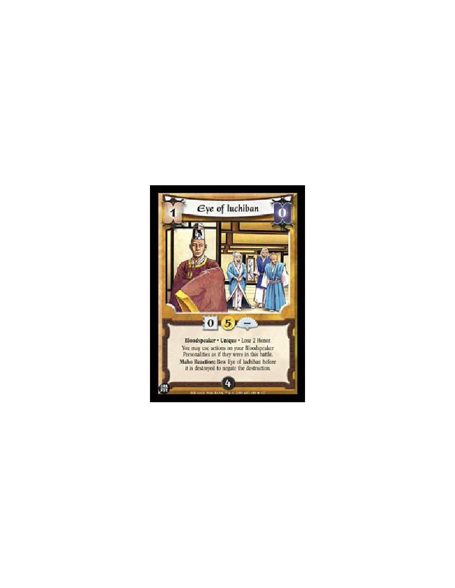 Eye of Iuchiban FOIL  - Bloodspeaker · Unique · Lose 2 Honor.You may useactions on your Bloodspeaker Personalities as if they we