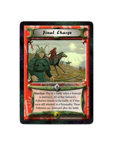 Final Charge  - Reaction: Before a Samurai is destroyed during a battle: All of that Samurai's Followers that were not directly 