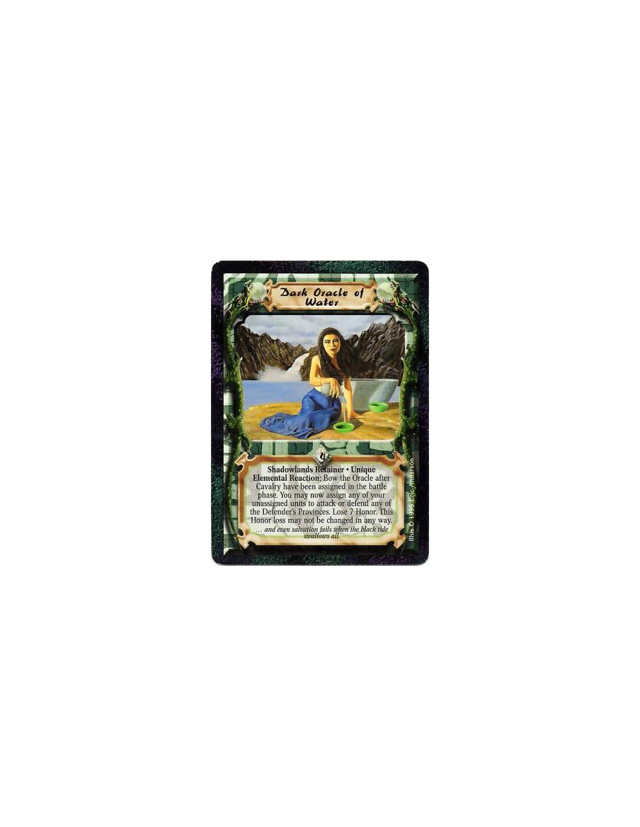 Dark Oracle of Water  - Shadowlands • Water • Dark Oracle • Retainer • UniqueReaction: Any number of times per turn, after a Cav