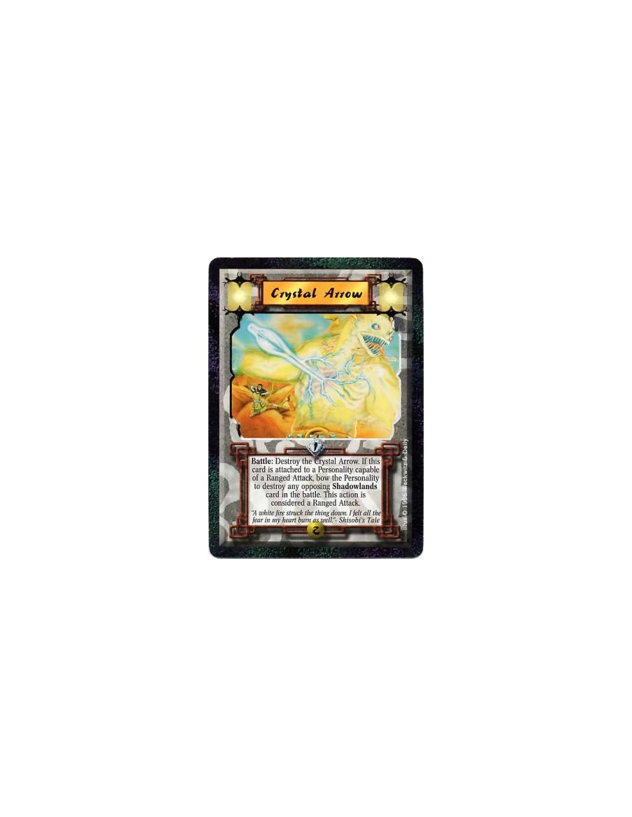 Crystal Arrow  - CrystalBattle: If this Personality has a Ranged Attack ability, bow him and destroy this card and target an ene