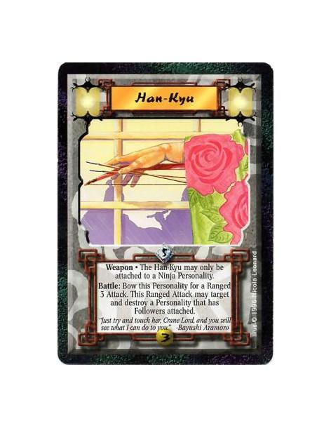 Han-kyu  - WeaponWill only attach to a Ninja Personality.  Battle: Bow this Personality: Ranged 3 Attack that may target a Perso