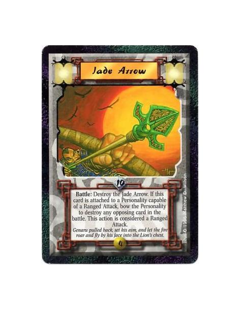 Jade Arrow  - JadeBattle: If this Personality has a Ranged Attack ability, bow him, destroy this card, and target an enemy card: