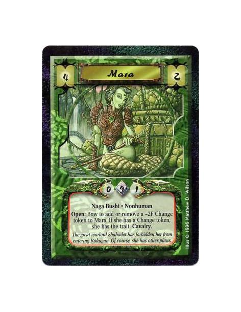 Mara  - Nonhuman • Naga • BushiBattle/Open: Any number of times per turn, bow Mara: Give her, or remove from her, a -2F Change t