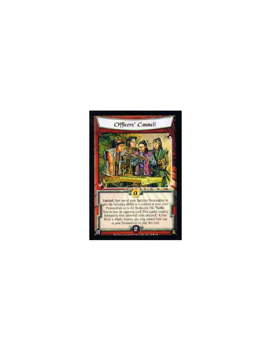 Officers' Council  - Limited: Bow one of your Tactician Personalities to give the following ability to a number of your other Pe