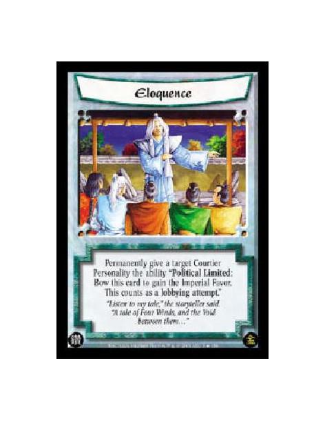 Eloquence  - Permanently give a target Courtier Personality the ability "Political Limited: Bow this card to gain the Imperial F