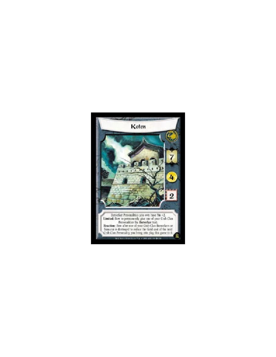 Hands of the Tides  - Berserker Personalities you own have Yu +2. Limited: Bow to permanently give one of your Crab Clan Persona