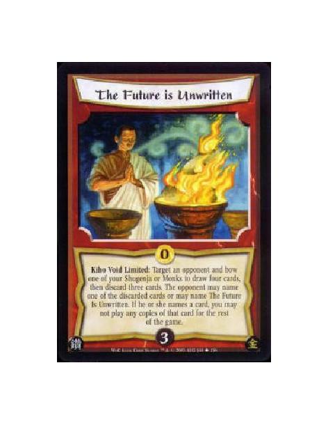 The Future is Unwritten  - Kiho Void Limited: Target an opponent and bow one of your Shugenja or Monks to draw four cards, then 