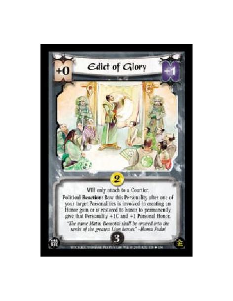 Edict of Glory  - Will only attach to a Courtier. Political Open: Bow this Personality and target an unbowed Courtier Personalit