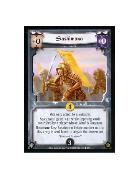 Sashimono  - Will only attach to a Samurai. Sashimono gains +1F while opposing cards controlled by a player whose Wind is Daigot
