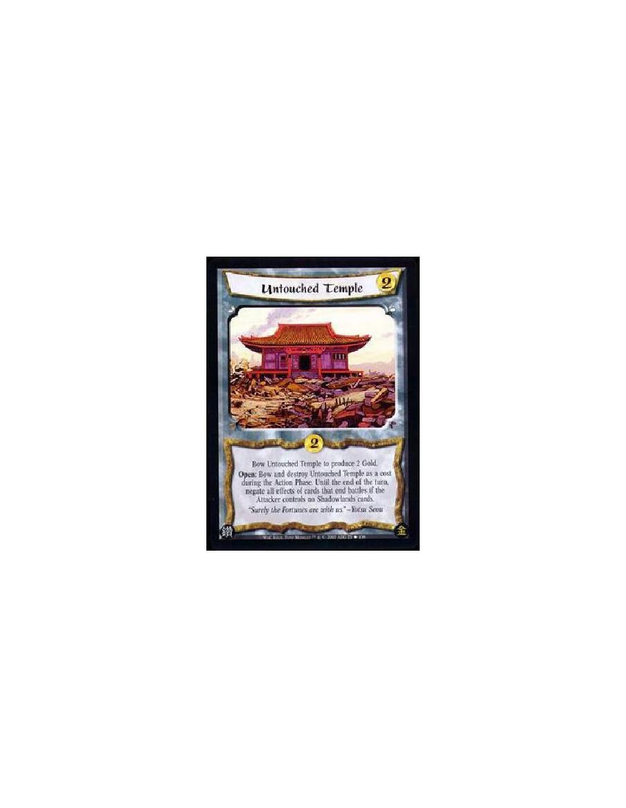 Untouched Temple  - Bow Untouched Temple to produce 2 Gold. Open: Bow and destroy Untouched Temple as a cost during the Action P