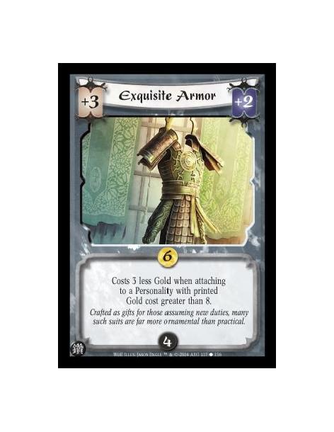 Exquisite Armor (Idioma Español)  - Costs 3 less Gold when attaching to a Personality with printed Gold cost greater than 8.