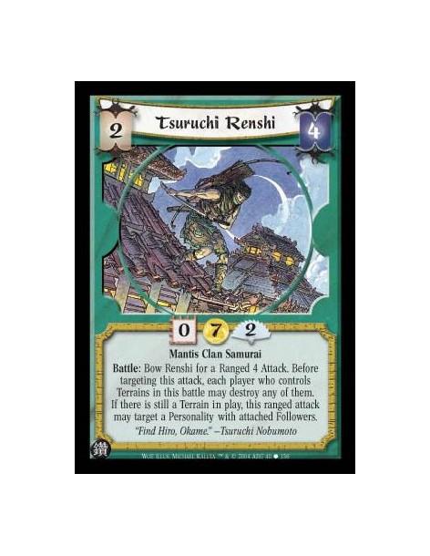 Tsuruchi Renshi  - Mantis Clan Samurai Battle: Bow Renshi for a Ranged 4 Attack. Before targeting this attack, each player who c