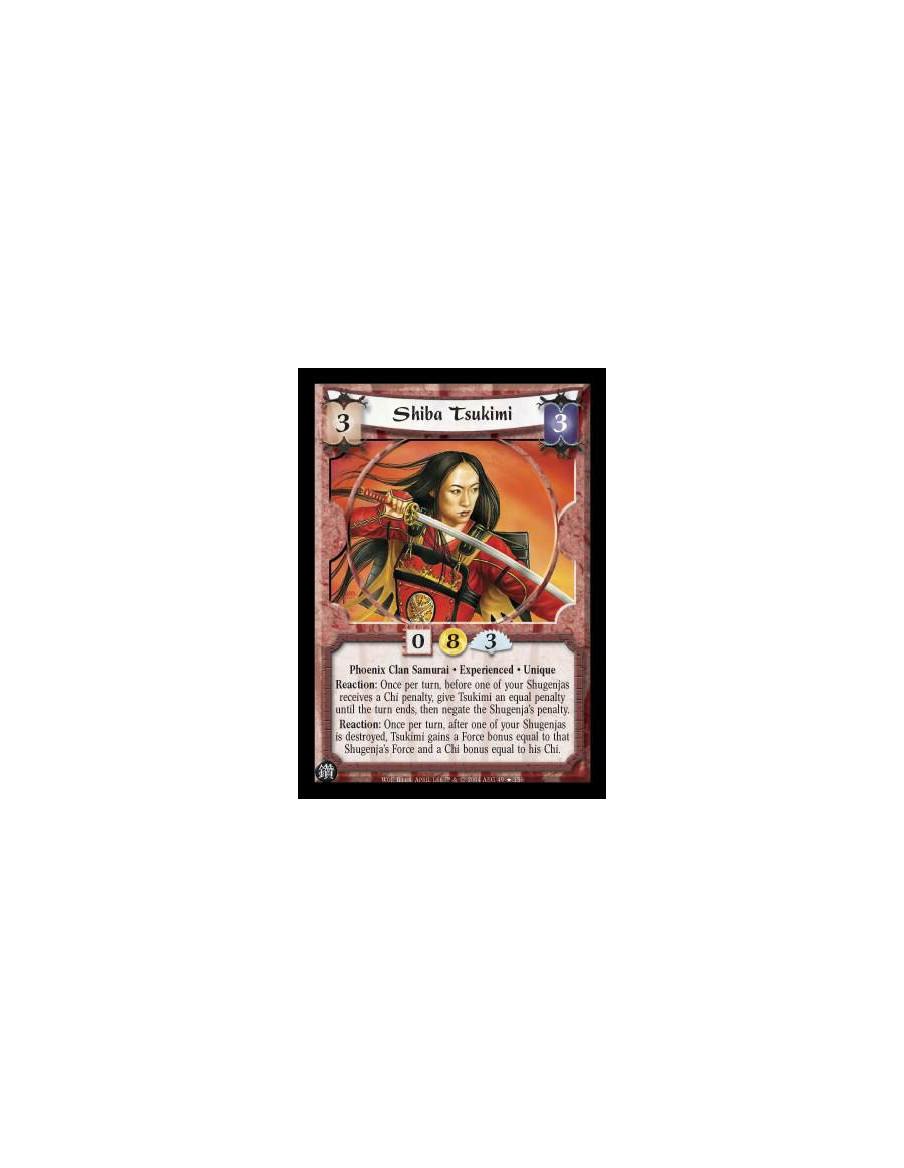Shiba Tsukimi Exp (Spanish)  - Phoenix Clan Samurai. Experienced. Unique Reaction: Once per turn, before one of your Shugenja re