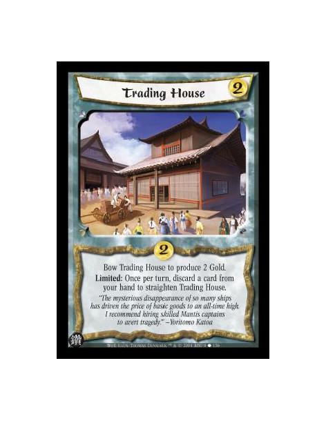 Trading House  - Bow Trading House to produce 2 Gold. Limited: Once per turn, discard a card from your hand to straighten Tradin