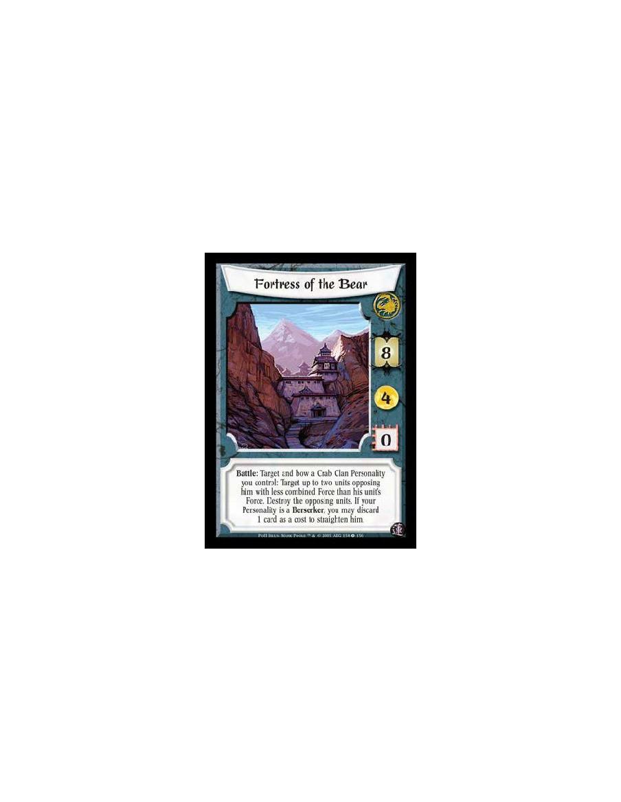 Fortaleza del OSO (Idioma español)  - Battle: Target and bow a Crab Personality you control: Target up to two units opposing him